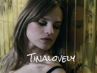 Tinalovely