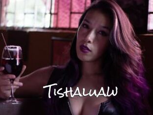 Tishaluaw