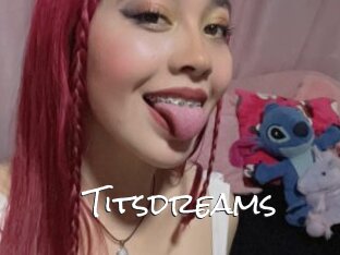 Titsdreams
