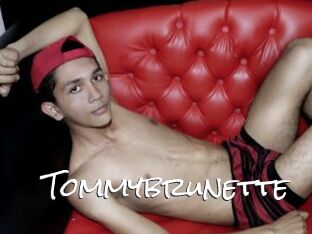 Tommybrunette