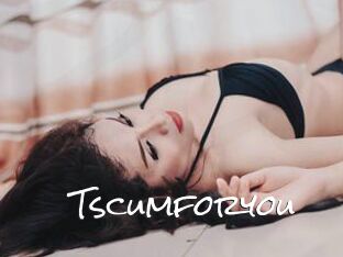 Tscumforyou