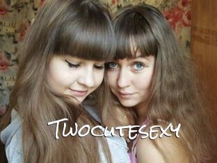 Twocutesexy