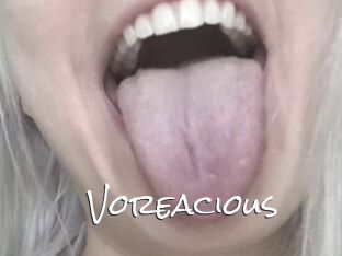 Voreacious