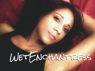 WetEnchantress