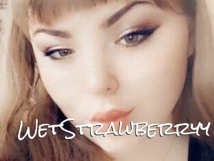 WetStrawberryy