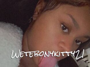 Wetebonykitty21