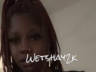 Wetshay2k