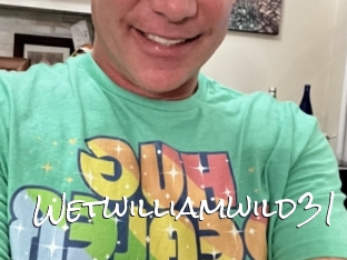 Wetwilliamwild31
