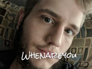 Whenareyou