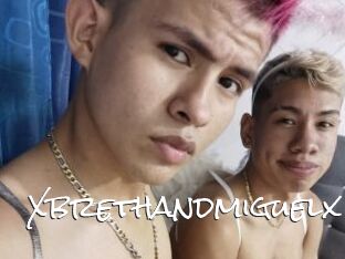 Xbrethandmiguelx