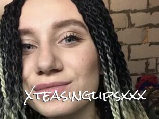Xteasinglipsxxx
