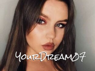YourDream07