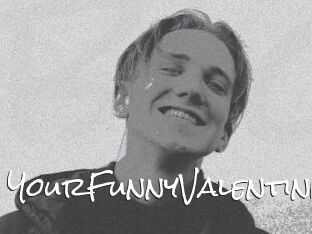 YourFunnyValentine