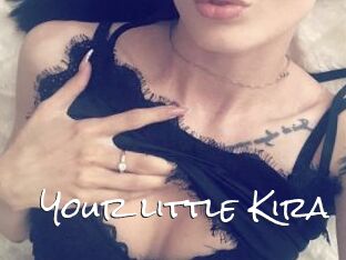 Your_little_Kira